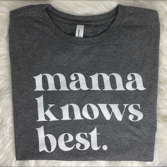 Mama Knows Best Tee - Picture 1 of 3